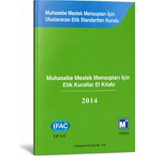 Muhasebe Meslek Mensupları Için Etik Kurallar El Kitabı 2014 – Ifac Türmob | Uluslararası Etik Standartları – Türmob Yayınları 470
