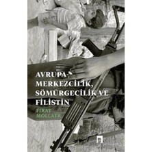 Avrupa-Merkezcilik, Sömürgecilik ve Filistin