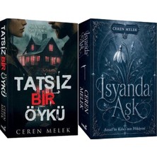 Ephesus Yayınları Tatsız Bir Öykü Karton Kapak ve Isyanda Aşk Karton Kapak (Ceren Melek) 2'li Set