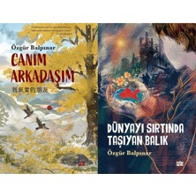 İndigo Kitap Canım Arkadaşım ve Dünyayı Sırtında Taşıyan Balık (Özgür Balpınar)