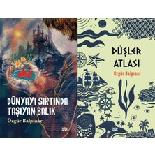 İndigo Kitap Dünyayı Sırtında Taşıyan Balık ve Düşler Atlası (Özgür Balpınar)