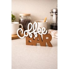 Nure Store Coffee Bar Yazılı Dekoratif Biblo- Kahve Köşesi Aksesuarı