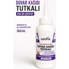 Setfix Hazır Ovalit Sıvı Duvar Kağıdı Tutkalı, 150GR / Şeffaf Donan, Gaga Uçlu Bordür, Vinil, Tekstil Kağıt ve Ek Yeri Yapıştırıcı