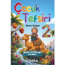 Çocuk Tefsiri 2 Beka Yayınları Musa Değer