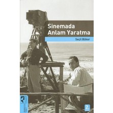 Sinemada Anlam Yaratma