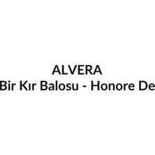 Alvera Bir Kır Balosu - Honore De