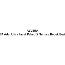 Alvera 74 Adet Ultra Fırsat Paketi 5 Numara Bebek Bezi