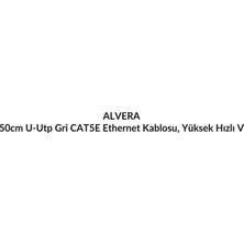 Alvera 50CM U-Utp Gri CAT5E Ethernet Kablosu, Yüksek Hızlı Veri Aktarımı