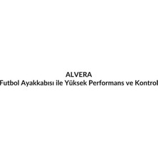 Alvera Futbol Ayakkabısı ile Yüksek Performans ve Kontrol