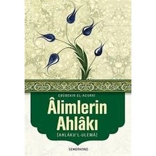 Alimlerin Ahlakı (Ahlaku'l-Ulema)