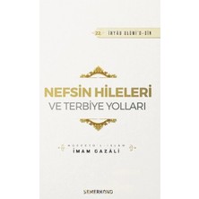Nefsin Hileleri ve Terbiye Yolları 