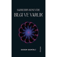 Sadrettin Konevi'de Bilgi ve Varlık