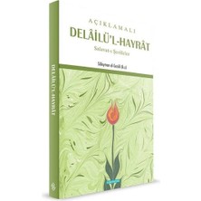 Açıklamalı Delailü'l-Hayrat  Salavat-I Şerifler