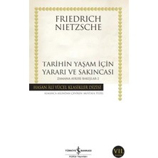 Ethab Ticaret Tarihin Yaşam Için Yararı ve Sakıncası Zamana Aykırı Bakışlar 2 -Hasan Ali Yücel Klasikler