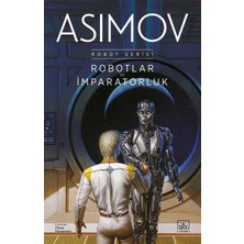 Robotlar ve Imparatorluk - Robot Serisi 4. Kitap