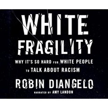 Dreamscape Media White Fragility: Why It's So Hard For White People To Talk About Racism