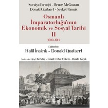 Osmanlı Imparatorluğu'nun Ekonomik ve Sosyal Tarihi 2 (1600-1914)