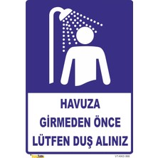 St. Morritz Havuza Girmeden Önce Lütfen Duş Alınız Levhası Levha 70X100 cm Dekota 3 mm