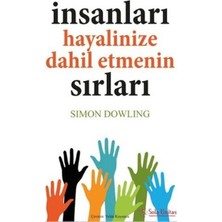 Insanları Hayalinize Dahil Etmenin Sırları