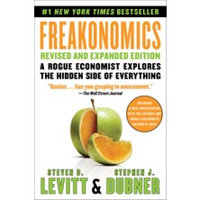 William Morrow Freakonomics Revised And Expanded Edition: A Rogue Economist Explores The Hidden Side Of Everything