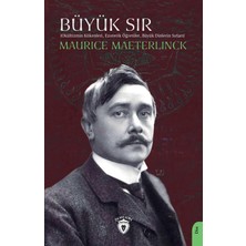 Dorlion Yayınları Büyük Sır: (Okültizmin Kökenleri Ezoterik Öğretiler Büyük Dinlerin Sırları)