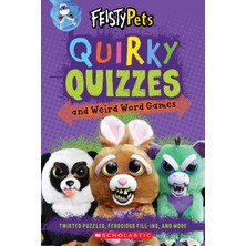 Scholastic Quirky Quizzes And Weird Word Games (Feisty Pets)