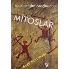 Urzeni Yayıncılık Kitle Iletişim Araçlarında Mitoslar