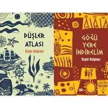 İndigo Kitap Düşler Atlası ve Göğü Yere Indirelim (Özgür Balpınar)