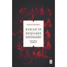 Kur’an’ın Erişilmez Üstünlüğü