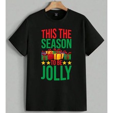 This The Season Jolly Noeller Baskılı Unisex Erkek Kadın Oversize Tişört Siyah