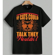Kedi Gozluk If Cats Could Baskılı Unisex Erkek Kadın Oversize Tişört Siyah