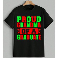 Proud Grandma Mezuniyet Baskılı Unisex Erkek Kadın Oversize Tişört Siyah