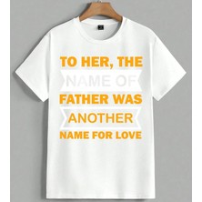 Baba Sevgi To Her The Alinti Unisex Oversize Tişört Beyaz