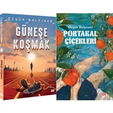 İndigo Kitap Güneşe Koşmak ve Portakal Çiçekleri (Özgür Balpınar)