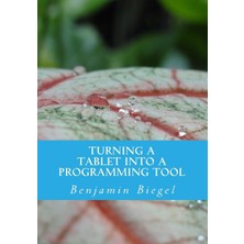Createspace Turning A Tablet Into A Programming Tool