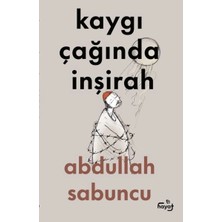 Kaygı Çağında Inşirah