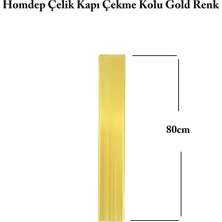 St. Morritz Çelik Kapı Çekme Kolu Tutma Kolu Dış Kapı Kolu 80CM Gold Renk