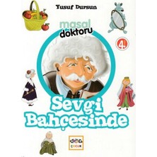 Masal Doktoru - Sevgi Bahçesinde