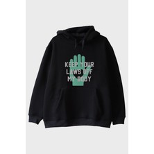 Lofux Keep Your Laws Off My Body Baskılı Tasarım Siyah Hoodie