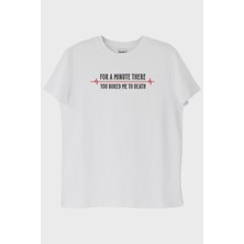 lofux You Bored Me to Death Tasarımlı Baskılı Beyaz Tişört