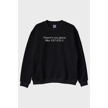 Lofux No Place Like 127.0.0.1 Siyah Bisiklet Yaka Sweatshirt