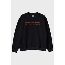 Lofux Zombies Eat Brains Baskılı Siyah Bisiklet Yaka Sweatshirt