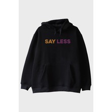 Lofux Say Less Modern Baskılı Siyah Hoodie