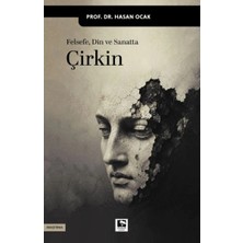 Felsefe, Din ve Sanatta Çirkin