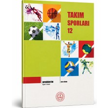 Milli Eğitim Bakanlığı Yayınları Ortaöğretim Spor Lisesi Takım Sporları 12. Sınıf Ders Kitabı – Meb Futbol Basketbol Voleybol Hentbol Spor Kitabı