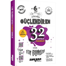 Ankara Yayıncılık 6. Sınıf Fen Bilimleri 32 Haftalık Güçlendiren Kazanım Denemeleri
