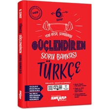 Ankara Yayıncılık 6. Sınıf Türkçe Güçlendiren Soru Bankası