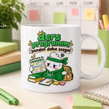 Ajans 313 Ders Programım Benden Daha Sosyal Yazılı Eğlenceli Öğrenci Kupa Bardak