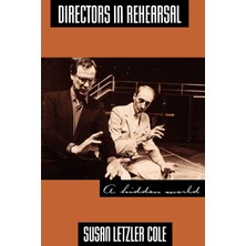 Routledge Directors In Rehearsal: A Hidden World