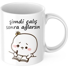 Esranın Dünyası Şimdi Çalış Sonra Ağlarsın Komik Kupa Bardak Yazılı Hediyelik Çay Kahve Kupası